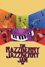 Razzberry Jazzberry Jam
