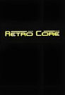 Retro Core