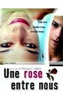 Une rose entre nous