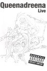 Queenadreena: Live