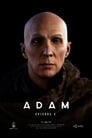 Adam: Episode 3 — The Prophet (2017)