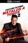 Mátalos a todos 2