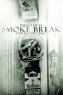 A Smoke Break