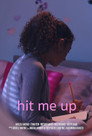 Hit Me Up