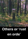 Others or ‘rust en orde’