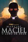 Marcial Maciel: O Lobo de Deus