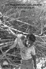 The Philippines: Life, Death and Revolution