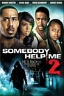 مشاهدة فيلم Somebody Help Me 2 2010 مترجم أون لاين بجودة عالية