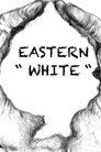 Eastern White