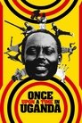 Poster van Once Upon a Time in Uganda