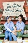 The Retro Plant Shop with Mikey and Jo Episode Rating Graph poster