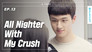 I Stayed Up All Night With My Crush