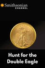 Hunt For The Double Eagle（2011）｜オンラインで映画を視聴