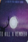 To Kill a Reindeer
