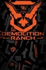 Demolition Ranch