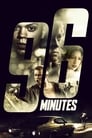 Poster for 96 Minutes