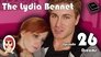 The Lydia Bennet Ep 26: Dreams
