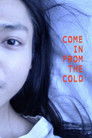 Come In From the Cold