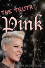 Plakat for 'Pink: The Truth'