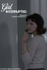 Girl, Interrupted