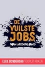 De Vuilste Jobs Van Nederland