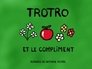 Trotro Pays a Compliment