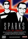 Sparks - Live in London