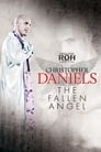 Christopher Daniels: The Fallen Angel