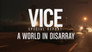 VICE Special Report: A World in Disarray