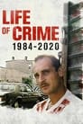 مشاهدة فيلم Life of Crime: 1984-2020 2021 مترجم أون لاين بجودة عالية