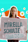 مترجم أونلاين وتحميل كامل Mirella Schulze rettet die Welt مشاهدة مسلسل