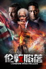 London Has Fallen