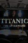 Титанік: Наслідки