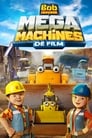 Bob the Builder: Mega Machines