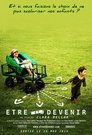 Être et devenir Être Et Devenir Streaming Complet VF 2014 Voir Gratuit