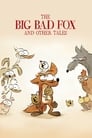 Poster for The Big Bad Fox and Other Tales