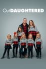 Outdaughtered (2016)