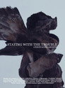 (HD). Staying With The Trouble Teljes Film Magyarul (2018) Ingyen Online