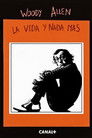 Woody Allen: la vida y nada más