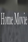 Home Movie