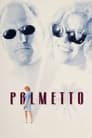 Seducción letal (1998) Palmetto