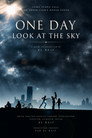 One Day: Look At The Sky