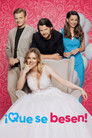 ¡Que se besen! (2023)