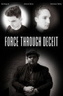 Force Through Deceit