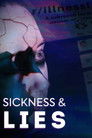 Sickness & Lies