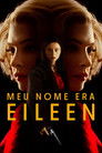 Meu Nome Era Eileen