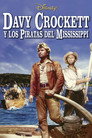 Davy Crockett y los piratas del Mississippi