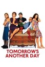 Tomorrow's Another Day