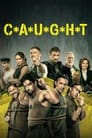 C*A*U*G*H*T Episode Rating Graph poster