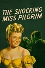 Movie poster for The Shocking Miss Pilgrim